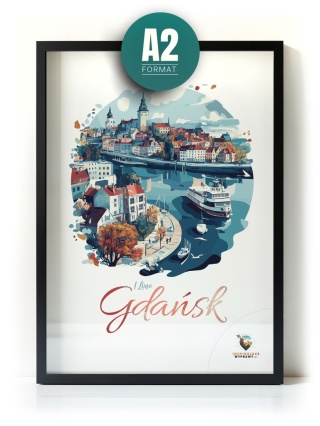 Plakat architektoniczny Format A2 – 0012 – „Plakat Gdańsk – I Love Gdańsk”